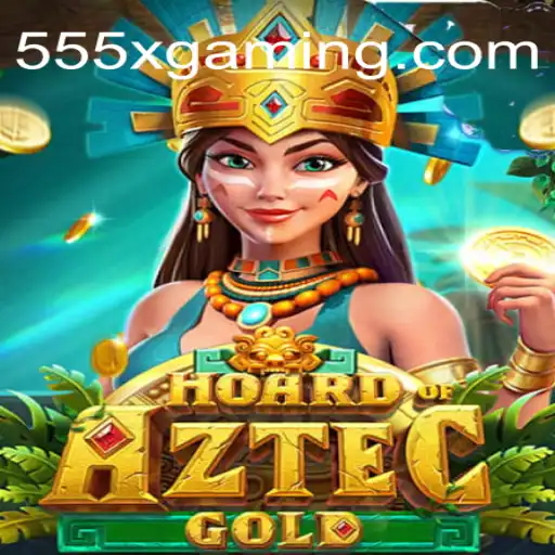Hoard of Aztec Gold: 555X Bet Login - Cassino Premium Experience with Licença MGA
