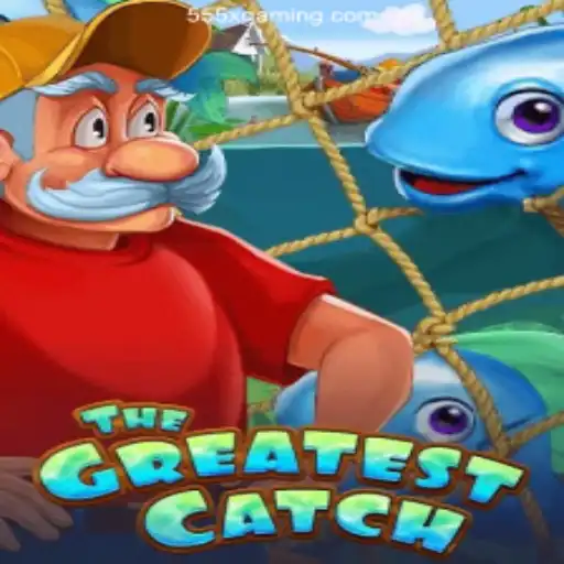 TheGreatestCatch and Its Exciting Gameplay With 555X Bet Login - Cassino Premium Licença MGA
